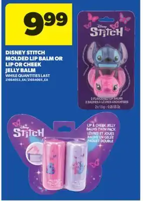 Real Canadian Superstore DISNEY STITCH MOLDED LIP BALM OR LIP OR CHEEK JELLY BALM offer