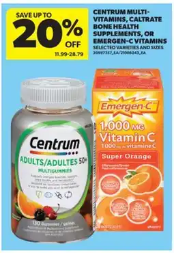 Real Canadian Superstore CENTRUM MULTI-VITAMINS, CALTRATE BONE HEALTH SUPPLEMENTS, OR EMERGEN-C VITAMINS offer