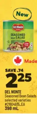 Real Canadian Superstore DEL MONTE SEASONED BEAN SALADS, 398 ML offer