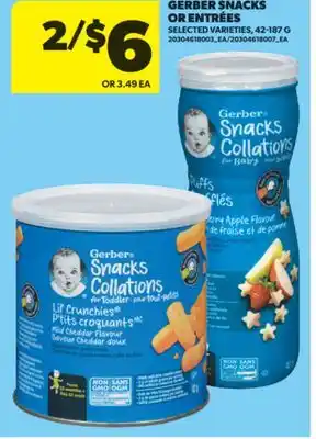 Real Canadian Superstore GERBER SNACKS OR ENTRÉES, 42-187 G offer