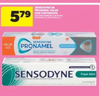 Real Canadian Superstore SENSODYNE OR PRONAMEL VALUE SIZE TOOTHPASTE, 110/135 ML offer