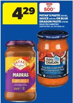 Real Canadian Superstore PATAK'S PASTE 284 ML, SAUCE 400 ML OR BLUE DRAGON PASTE 270 ML offer