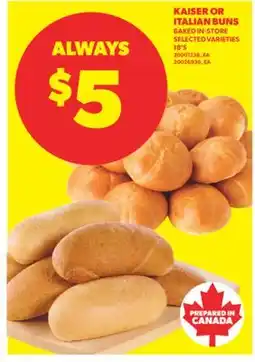 Real Canadian Superstore KAISER OR ITALIAN BUNS, 18' S offer