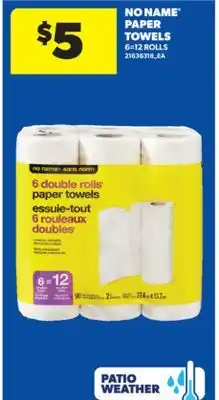 Real Canadian Superstore NO NAME PAPER TOWELS, 6 = 12 ROLLS offer