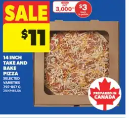 Real Canadian Superstore 14 INCH TAKE AND BAKE PIZZA, 797-857 G offer