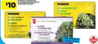 Real Canadian Superstore NO NAME ALL-PURPOSE SOIL, PC FLOWER AND GARDEN BED SOIL OR NO NAME PEAT MOSS, 50 L offer