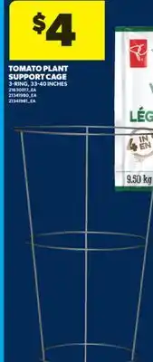 Real Canadian Superstore TOMATO PLANT SUPPORT CAGE offer