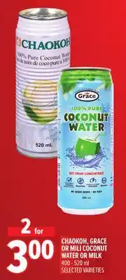 Metro CHAOKOH, GRACE OR MILI COCONUT WATER OR MILK offer