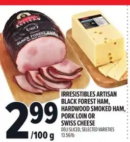 Metro IRRESISTIBLES ARTISAN BLACK FOREST HAM, HARDWOOD SMOKED HAM, PORK LOIN OR SWISS CHEESE offer