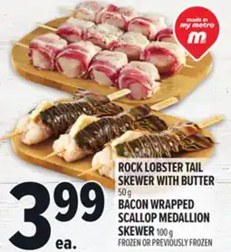 Metro ROCK LOBSTER TAIL SKEWER WITH BUTTER offer