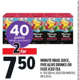 Metro MINUTE MAID JUICE, FIVE ALIVE DRINKS OR FUZE ICED TEA offer