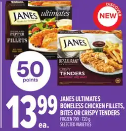 Metro JANES ULTIMATES BONELESS CHICKEN FILLETS, BITES OR CRISPY TENDERS offer