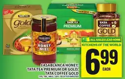 Food Basics CASABLANCA HONEY, TATA TEA PREMIUM OR GOLD, TATA COFFEE GOLD offer
