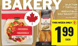 Food Basics SELECTION 7 TORTILLAS OR IRRESISTIBLES HALF BAGUETTES offer