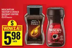 Food Basics NESCAFÉ OR TASTER'S CHOICE INSTANT COFFEE offer