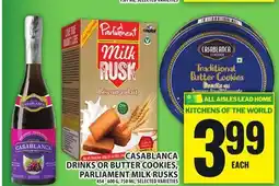 Food Basics CASABLANCA DRINKS OR BUTTER COOKIES, PARLIAMENT MILK RUSKS offer