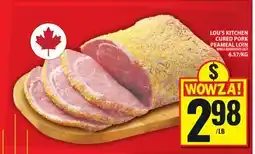 Food Basics LOU'S KITCHEN CURED PORK PEAMEAL LOIN offer