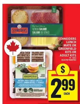 Food Basics SCHNEIDERS LUNCH MATE OR GREENFIELD KITS OR ADULT KITS offer