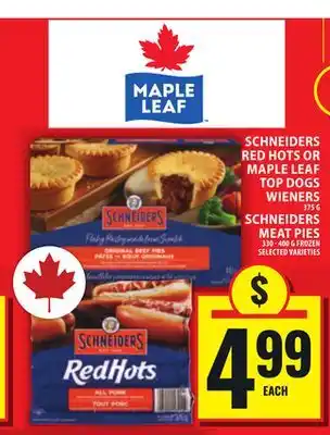 Food Basics SCHNEIDERS RED HOTS OR MAPLE LEAF TOP DOGS WIENERS OR SCHNEIDERS MEAT PIES offer