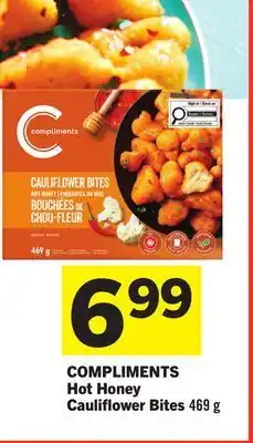 Foodland COMPLIMENTS Hot Honey Cauliflower Bites offer