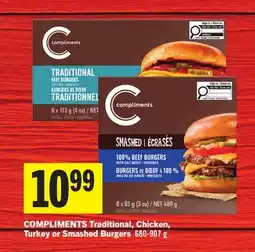 Foodland COMPLIMENTS Traditional, Chicken, Turkey or Smashed Burgers offer