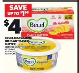 Loblaws BECEL MARGARINE OR PLANT BASED BUTTER, 427/454 G offer