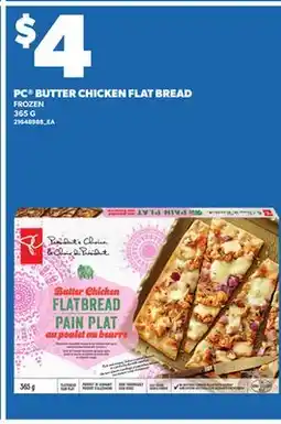 Loblaws PC BUTTER CHICKEN FLAT BREAD, 365G offer