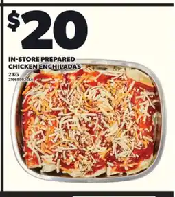 Loblaws IN-STORE PREPARED CHICKEN ENCHILADAS, 2KG offer