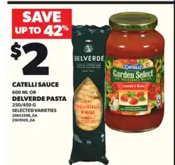 Loblaws CATELLI SAUCE, 500ML OR DELVERDE PASTA, 250/450G offer