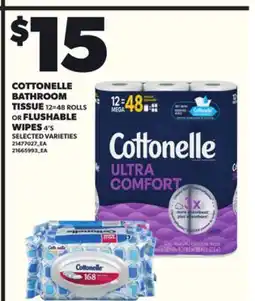 Loblaws COTTONELLE BATHROOM TISSUE 12=48ROLLS OR FLUSHABLE WIPES 4'S offer