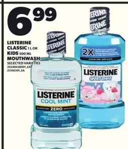 Loblaws LISTERINE CLASSIC, 1 L or KIDS 500 ML MOUTHWASH offer