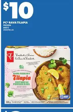 Loblaws PC RAVA TILAPIA, 500G offer