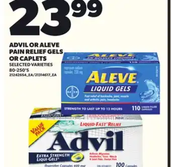 Loblaws ADVIL OR ALEVE PAIN RELIEF GELS OR CAPLETS, 80-250'S offer