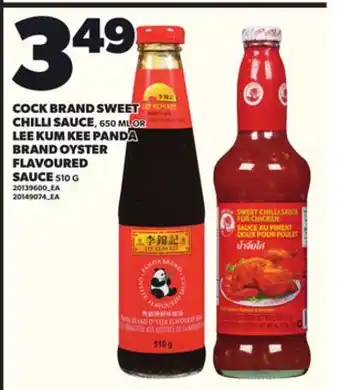 Loblaws COCK BRAND SWEET CHILLI SAUCE, 650ML OR LEE KUM KEE PANDA BRAND OYSTER FLAVOURED SAUCE, 510G offer