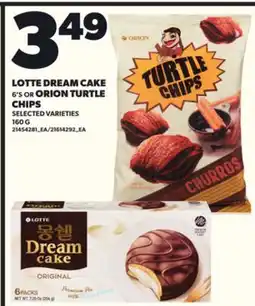 Loblaws LOTTE DREAM CAKE, 6'S OR ORION TURTLE CHIPS 160G offer