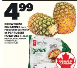 Loblaws CROWNLESS PINEAPPLE EACH, OR PC RUSSET POTATOES, 5 LB BAG offer