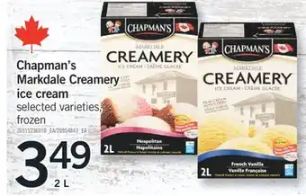 Fortinos CHAPMAN'S MARKDALE CREAMERY ICE CREAM, 2 L offer