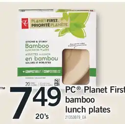 Fortinos PC PLANET FIRST BAMBOO LUNCH PLATES, 20'S offer