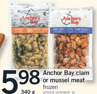 Fortinos ANCHOR BAY CLAM OR MUSSEL MEAT, 340 G offer