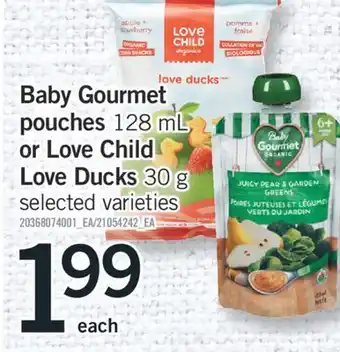 Fortinos BABY GOURMET POUCHES, 128 ML OR LOVE CHILD LOVE DUCKS, 30 G offer