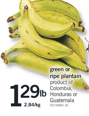 Fortinos GREEN OR RIPE PLANTAIN offer