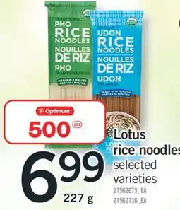 Fortinos LOTUS RICE NOODLES, 227 g offer