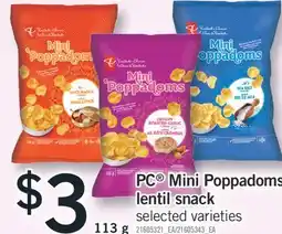 Fortinos PC MINI POPPADOMS LENTIL SNACK, 113 g offer
