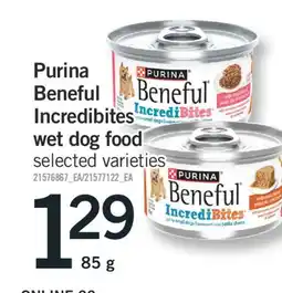 Fortinos PURINA BENEFUL INCREDIBITES WET DOG FOOD, 85 G offer