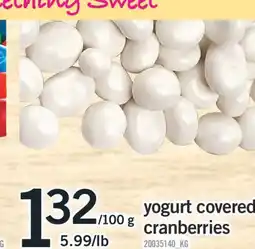 Fortinos YOGURT COVERED CRANBERRIES offer