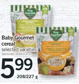 Fortinos BABY GOURMET CEREAL, 208/227 G offer