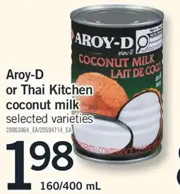 Fortinos AROY-D OR THAI KITCHEN COCONUT MILK, 160/400 ML offer