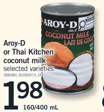 Fortinos AROY-D OR THAI KITCHEN COCONUT MILK, 160/400 ML offer