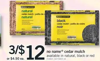 Fortinos NO NAME CEDAR MULCH offer