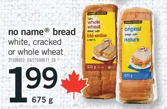 Fortinos NO NAME BREAD BREAD, 675 G offer